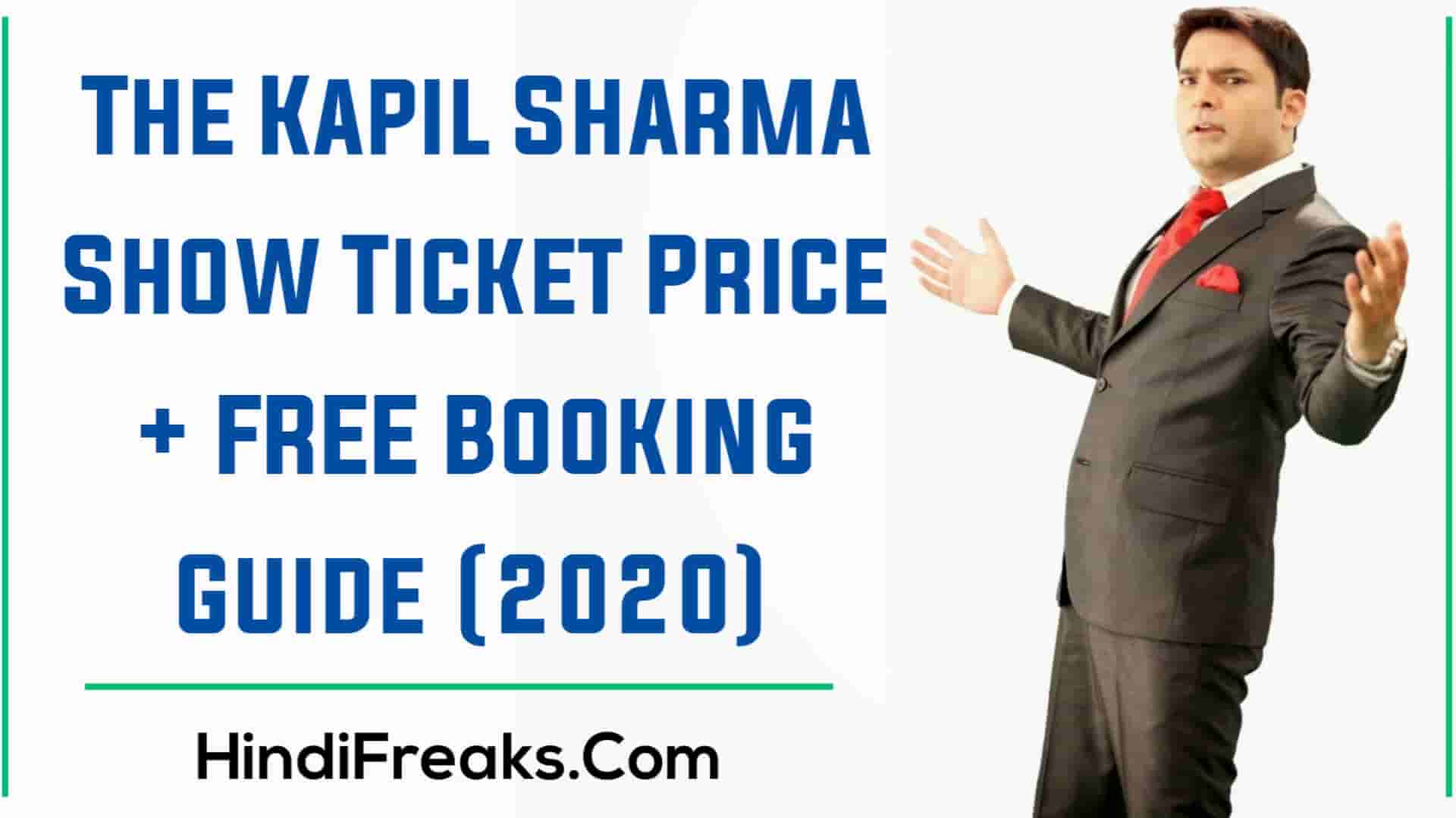 The Kapil Sharma Show Ticket Price + FREE Booking Guide (2023)